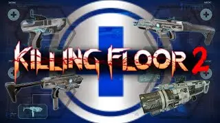 Killing Floor 2 | Medic Weapons Worst To Best
