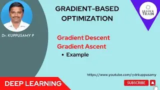 09 Gradient-Based Optimization in ML & Deep Learning