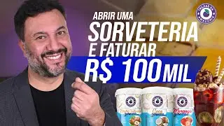Como Montar Uma Sorveteria? Passo a Passo para Abrir!