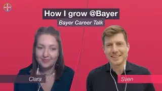 Bayer Career Talk: How I grow @Bayer
