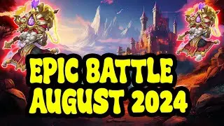 EPIC BATTLE AUGUST 2024 | CASTLE CLASH