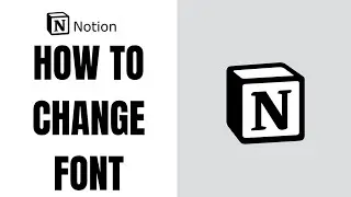 How To Change Font In Notion ll Change Font on Notion Step-by-step