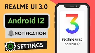 12+ Hidden Realme UI 3.0 Notification  🔔 Settings || Realme Android12  Notification  Settings