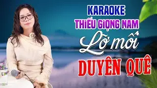 Karaoke Song Ca | LỠ MỐI DUYÊN QUÊ - Thiếu Giọng Nam | Song Ca Với Lê Liễu