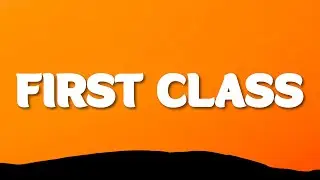 Jack Harlow - First Class (Lyrics)