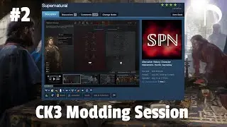 Developing My Supernatural Mod for Crusader Kings 3 #2