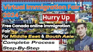 virtual immigration fair canada 2024 || virtual immigration fair canada 2024 registration