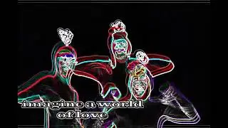 imagine a world of love (the denpa men_)