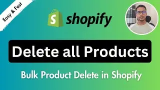 How to Delete all Products from Shopify Store ✅ How to batch delete all products