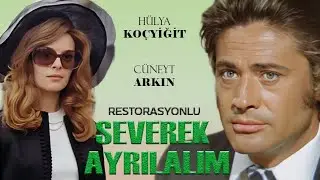 Severek Ayrılalım Türk Filmi | FULL HD | CÜNEYT ARKIN | HÜLYA KOÇYİĞİT