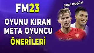 Oyunu KIRAN META Oyuncu Önerileri // Football Manager 2023 Oyuncu Önerisi