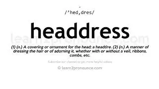 How to pronounce Headdress | English pronunciation