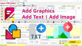 Add Graphics | Add Text | Add Image | PDF Processor | Super PDF Editor | Pulkitsoft