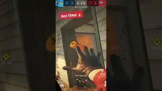 Ace TIME in Rainbow Six Siege! 
