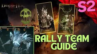 Rally Team In Season 2 | Guide | Still Solid. | Dragonheir Silent Gods