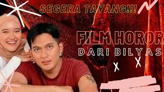 SEGERA TAYANG‼️ Film Horor Dari Pasangan Bilyas Nabila Lida dan Ilyas Bachtiar