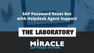 SAP Password Reset Bot with Helpdesk Agent Support | The Laboratory