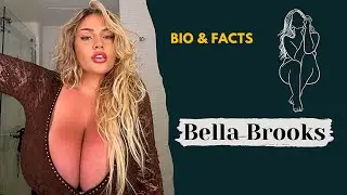Bella Brooks | Gorgeous Plus Size Model | Instagram Star & TikTok | Bio & Facts & Wiki