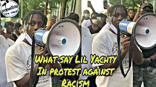 Lil Yachty Protesting | George Floyd