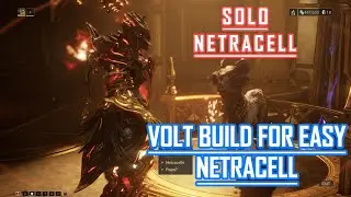 WARFRAME - SOLO NETRACELL SPEED RUN | VOLT PRIME AND OCCUR BUILD