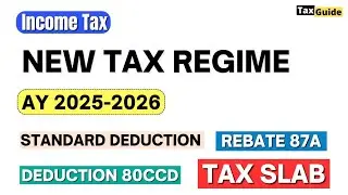 New Tax Slab FY 2024-25 / AY 2025-26 | Income Tax Slab for FY 2024-25 | New Tax Regime AY 2025-2026