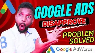 How to Fix Disapprove Ads in Google Ads 2024 | how to solve disapproved google ads campaign