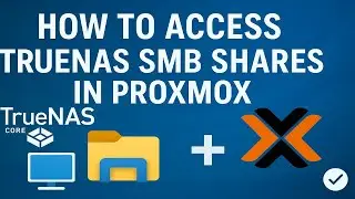 How to install TrueNAS Core on Proxmox and setup SMB share's