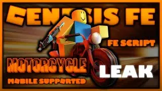 ROBLOX FE MOTORCYCLE SCRIPT LEAK | MOBILE SUPPORTED | FLING | R6 & R15 | FREE | DA HOOD | GENESIS FE