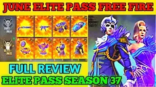 JUNE ELITE PASS FULL REVIEW 2021 | FREE FIRE ELITE PASS SEASON 37 | FREE FIRE JUNE ELITE PASS