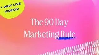 The 90 Day Marketing Rule