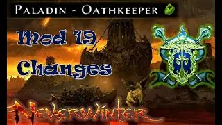 Paladin Oathkeeper Changes on Preview - Neverwinter mod 19