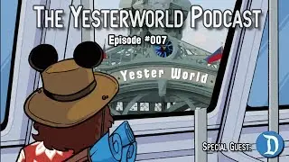 The Yesterworld Podcast 