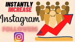 How To Increase Your Instagram Followers | Free Instagram Followers | Get Instagram Followers | 2022