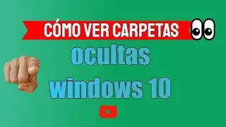 🆕 Como ver las carpetas ocultas en windows 10 - 👀 cómo ver archivos ocultos windows 10