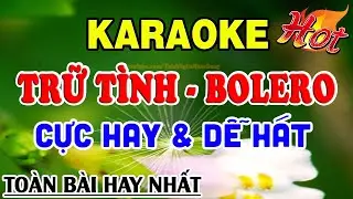 KARAOKE Liên Khúc Nhạc Vàng - Bolero - Sến Karaoke DỄ HÁT NHẤT - Nhạc Sống Karaoke