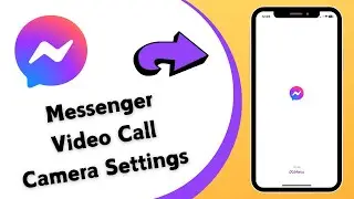 How to Fix Messenger Video Call Comera Settings On iPhone (2024)