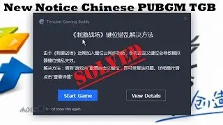 New Notice In Chinese PUBGM For Tencent Gaming Buddy [Solved]