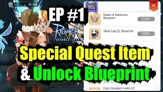 Ragnarok M Eternal Love Special Quest Item & Unlock Blueprint EP #1