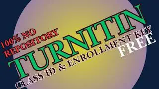 Turnitin class id and enrollment key free 2025 - class id turnitin gratis 2025 active | EP 41