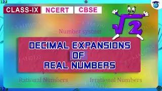 Number System | Decimal Expansions Of Real Numbers | #Class9 #chapter1 #ncert #cbse
