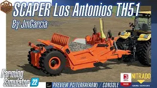 Farming Simulator 22 ⚙️ Scraper Los Antonio TH5 by JmGarcia [Preview PC - Terrafarm ready/CONSOLE]