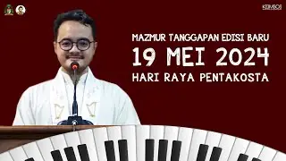 19 MEI 2024 - EDISI BARU 🎶 Mazmur Tanggapan & Bait Pengantar Injil - Hari Raya Pentakosta
