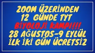 ZOOM ÜZERİNDEN ONLİNE 12 GÜNDE  TYT BİYOLOJİ KAMPI BAŞLIYOR.  son 5 kişi