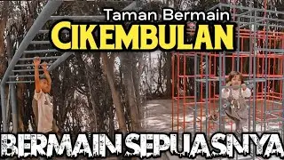 Bermain Sepuasnya  di Wahana Bermain Cikembulan || The Two Brother's