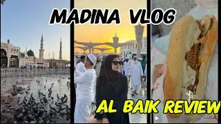 Makkah Madina |Umrah VLOG Day - 7  | Al Baik Review |