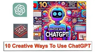 10 Creative Ways to Use ChatGPT: Unlock the Full Potential of AI! 🚀