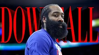 The Downfall Of James Harden