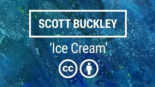 'Ice Cream' [Nostalgic Piano Jazz/Pop CC-BY] - Scott Buckley