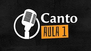 Curso de Canto Iniciante - Aula 01