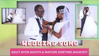 ADUT AYOK AGOTH & MATIOK SANTINO AKUEIDIT - Larson Angok
